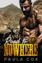 [Beauty & the Biker 01] • Road to Nowhere_A Motorcycle Club Romance_Blacktop Blades MC